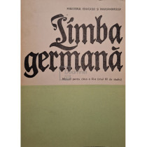 Limba germana - Manual pentru clasa a XI-a (anul VII de studiu)