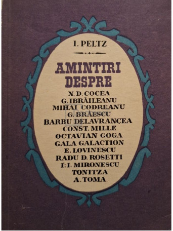 I. Peltz - Amintiri despre... - 1967 - Brosata