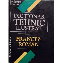 Dictionar tehnic ilustrat francez-roman