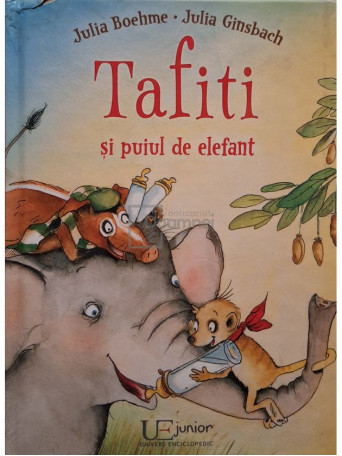 Julia Boehme - Tafiti si puiul de elefant - 2016 - Cartonata