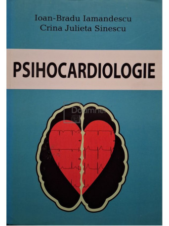 Ioan-Bradu Iamandescu - Psihocardiologie - 2015 - Brosata