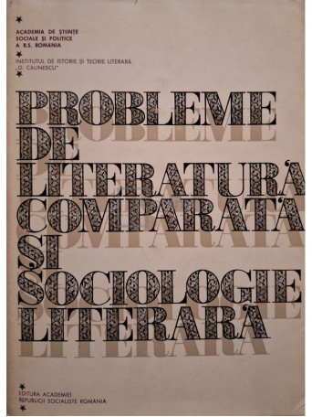 Al. Dima - Probleme de literatura comparata si sociologie literara - 1970 - Cartonata (hardcover)
