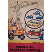 Matematica - Clasa I - Indrumatorul invatatorului