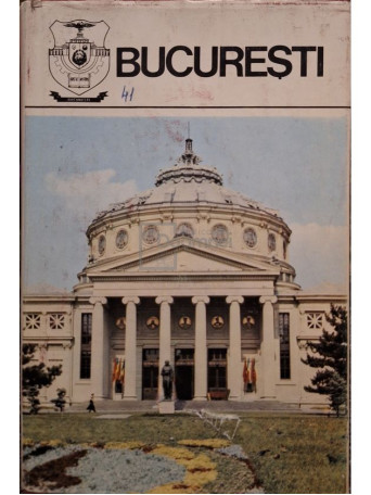 Nicolae Croitoru - Bucuresti. Monografie - 1985 - Cartonata