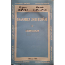 Gramatica limbii romane, vol. 1 - Morfologia