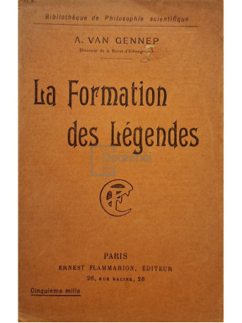 A. Van Gennep - La formation des legendes - 1917 - Brosata