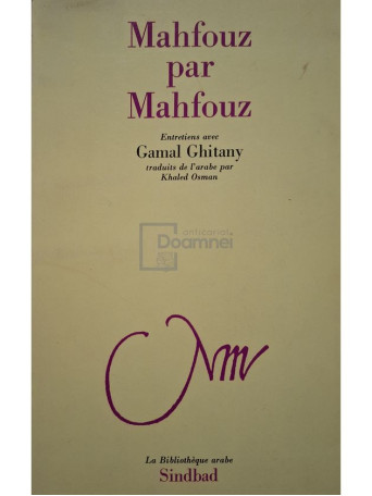 Gamal Ghitany - Mahfouz par Mahfouz - 1991 - Brosata