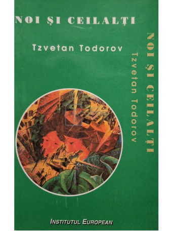 Tzvetan Todorov - Noi si ceilalti - 1999 - Brosata