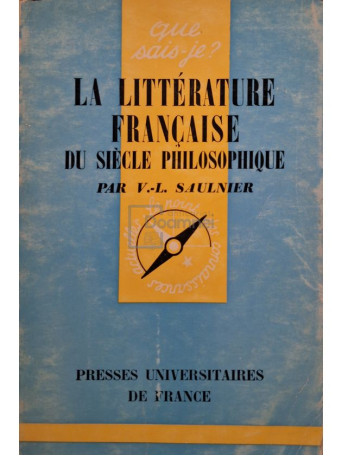 V. L. Saulnier - La litterature francaise du siecle philosophique - 1963 - Brosata