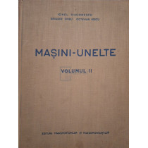 Masini-unelte, vol. II