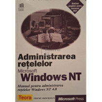 Administrarea retelelor Microsoft Windows NT