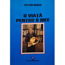 O viata pentru o idee (semnata)