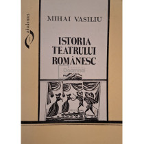 Istoria teatrului romanesc