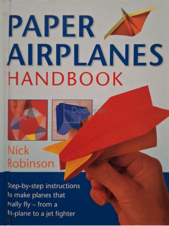 Nick Robinson - Paper airplanes handbook - 2008 - Cartonata