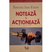 Noteaza si actioneaza