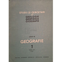 Studii si cercetari de geologie, geofizica, geografie, tomul XVII, nr. 1