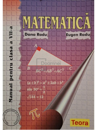 Dana Radu - Matematica - Manual pentru clasa a VII-a - 2010 - Brosata