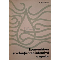 Economisirea si valorificarea intensiva a apelor