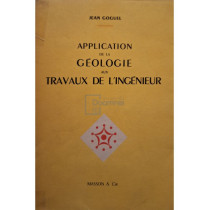 Application de la geologie aux travaux de l'ingenieur