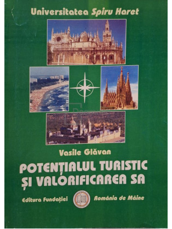 Vasile Glavan - Potential turistic si valorificarea sa (semnata) - 2006 - Brosata
