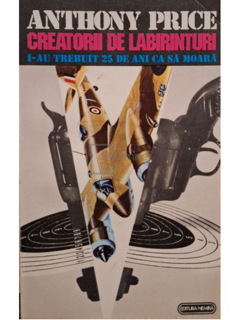 Anthony Price - Creatorii de labirinturi - 1993 - Brosata