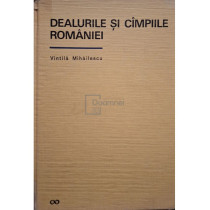 Dealurile si campiile Romaniei