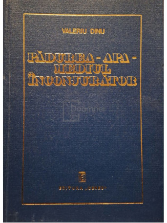 Valeriu Dinu - Padurea - Apa - Mediul inconjurator - 1974 - Cartonata