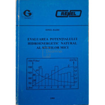 Evaluarea potentialului hidroenergetic natural al raurilor mici