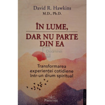 In lume, dar nu parte din ea