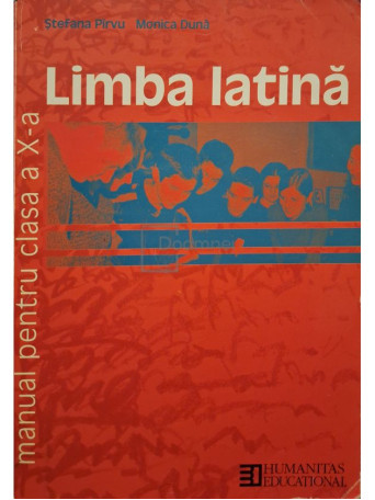Stefana Pirvu - Limba latina - Manual pentru clasa a X-a - 2002 - Brosata