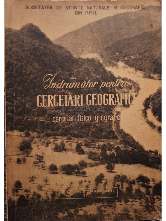 Indrumator pentru cercetari geografice - 1965 - Brosata