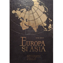 Europa si Asia - Geografie fizica (semnata)