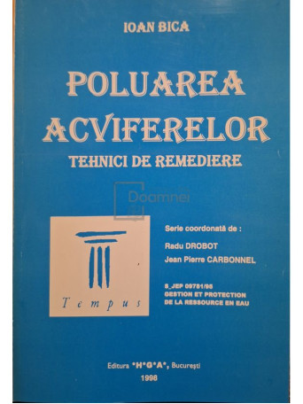 Ioan Bica - Poluarea acviferelor - 1998 - Brosata