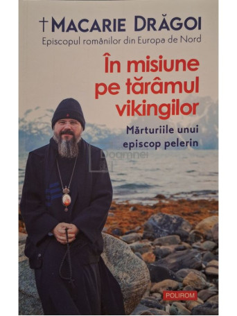 Macarie Dragoi - In misiune pe taramul vikingilor - 2022 - Brosata