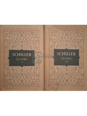 Schiller - Teatru, 2 vol. - 1955 - Brosata