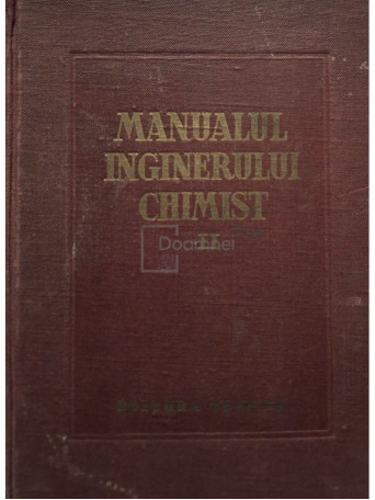 Costin D. Nenitescu - Manualul inginerului chimist, vol. 2 - 1952 - Cartonata
