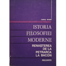Istoria filosofiei moderne - Renasterea de la Petrarca la Bacon