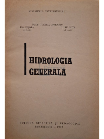 Tiberiu Morariu - Hidrologia generala - 1962 - Cartonata