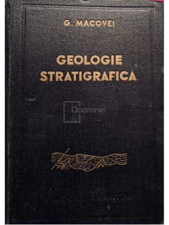 Gheorghe Macovei - Geologie stratigrafica - 1958 - Cartonata