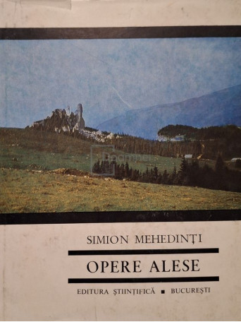 Simion Mehedinti - Opere alese - 1967 - Cartonata