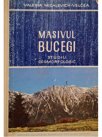 Valeria Micaelevich Velcea - Masivul Bucegi - 1960 - Cartonata