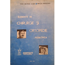 Elemente de chirurgie si ortopedie pediatrica