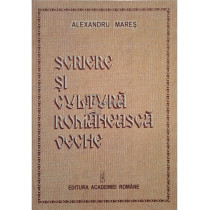 Scriere si cultura romaneasca veche (semnata)