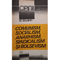 Comunism, socialism, anarhism, sindicalism si bolsevism