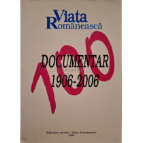 Viata Romaneasca documentar 1906-2006