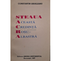 Steaua - Aceasta credinta rosu-albastra (semnata)