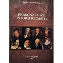 Personalitati. Istorii regasite