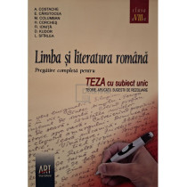 Limba si literatura romana - Teza cu subiect unic, clasa a VIII-a