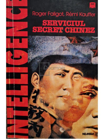 Roger Faligot - Serviciul secret chinez - 1998 - Brosata