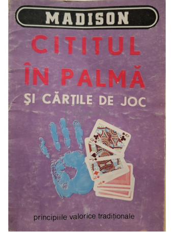 Myriam Mafalda - Cititul in palma si cartile de joc - 1994 - Brosata